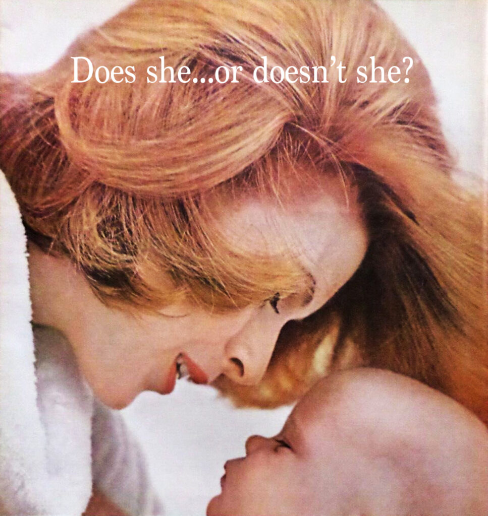 Clairol's 1956 home hair color bath color revolutionary marketing campaign.